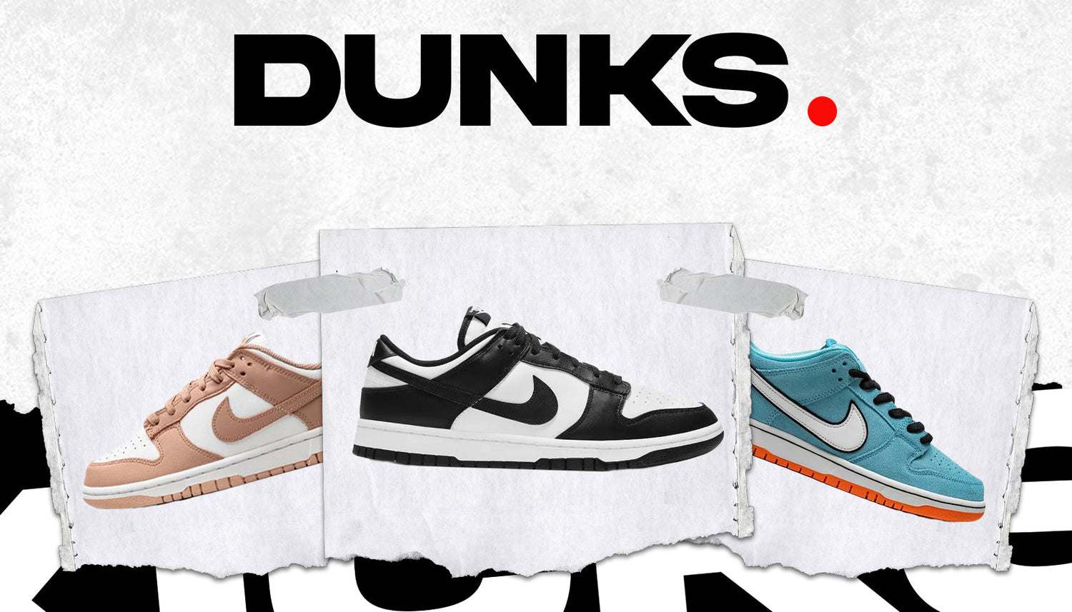 Dunks